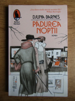Djuna Barnes - Padurea noptii