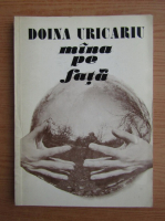 Doina Uricariu - Mana pe fata