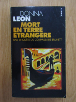 Donna Leon - Mort en terre etrangere