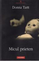 Donna Tartt - Micul prieten