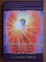 Doreen Virtue - Calauzirea divina
