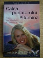Doreen Virtue - Calea purtatorului de lumina