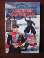 Dostoievski - Amintiri din casa mortilor
