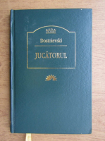 Dostoievski - Jucatorul