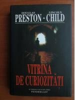 Douglas Preston - Vitrina de curiozitati