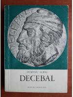 Dumitru Almas - Decebal
