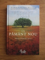 Eckhart Tolle - Un pamant nou