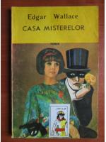 Edgar Wallace - Casa misterelor