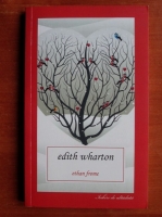 Edith Wharton - Ethan Frome