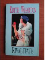 Edith Wharton - Rivalitate