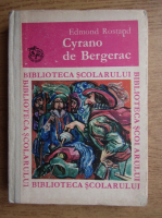 Edmond Rostand - Cyrano de Bergerac