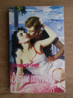 Elizabeth Gage - Destine imprevizibile