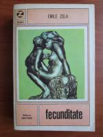 Emile Zola - Fecunditate