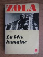 Emile Zola - La bete humaine