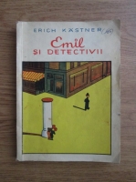 Erich Kastner - Emil si detectivii