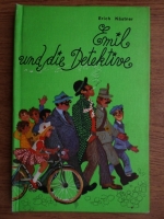 Erich Kastner - Emil und die Detektive