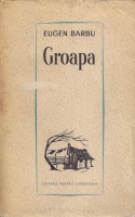 Eugen Barbu - Groapa