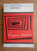 Eugen Barbu - Nuvele