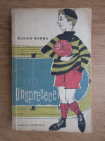 Eugen Barbu - Unsprezece