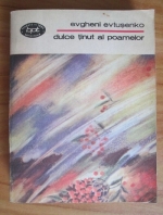 Evgheni EvtuÈ™enko - Dulce tinut al poamelor