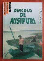 Fanus Neagu - Dincolo de nisipuri