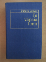 Fanus Neagu - In vapaia lunii