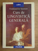 Ferdinand de Saussure - Curs de lingvistica generala