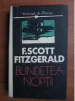 Francis Scott Fitzgerald - Blandetea noptii