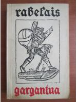 Francois Rabelais - Gargantua