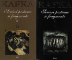 Franz Kafka - Scrieri postume si fragmente (2 volume)