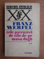 Franz Werfel - Cele patruzeci de zile de pe Musa Dagh (volumul 2)