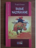 Fratii Grimm - Basme nazdravane