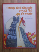 Fratii Grimm - Tinerete fara batranete si viata fara de moarte (text adaptat)