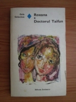 Gala Galaction - Roxana. Doctorul Taifun