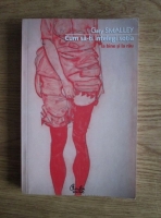 Gary Smalley - Cum sa-ti intelegi sotia la bine si la rau