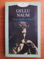 Gellu Naum - Despre identic si felurit. Antologie 