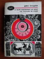 Geo Bogza - O suta saptezeci si cinci de minute la Mizil