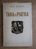Geo Bogza - Tara de piatra
