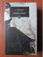 George Calinescu - Enigma Otiliei