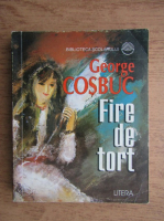 George Cosbuc - Fire de tort