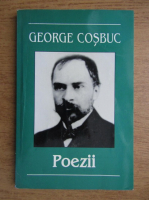 George Cosbuc - Poezii