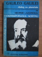 George Lazarescu - Galileo Galilei, dialog cu planetele