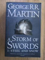 George R. R. Martin - A storm of swords, volumul 1. Steel and snow