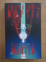 George R. R. Martin - Zburatorii noptii