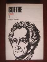 Goethe - Opere, volumul 1 (Poezia)