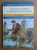 Gottfried August Burger - Uimitoarele calatorii ale baronului Munchhausen