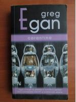 Greg Egan - Carantina