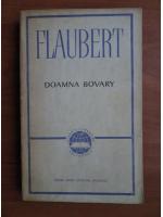 Gustave Flaubert - Doamna Bovary