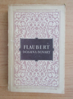 Gustave Flaubert - Doamna Bovary