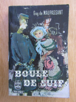 Guy de Maupassant - Boule de Suif